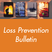 Loss Prevention Bulletin